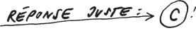 Question 04 | Réponse juste: C