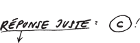 Question 05 | Réponse juste: C
