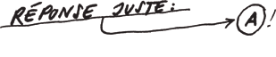 Question 12 | Réponse juste: A